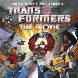 The Transformers: The Movie Bande Originale (Vince DiCola) - Pochettes de CD