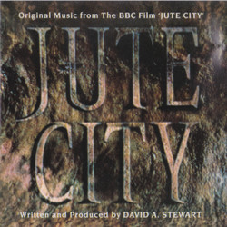 Jute City Soundtrack (David A. Stewart) - CD cover