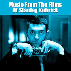 Music From The Films Of Stanley Kubrick Soundtrack (Various Artists) - CD cover