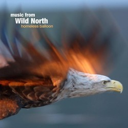 Music from Wild North Soundtrack (Homeless Balloon) - CD cover