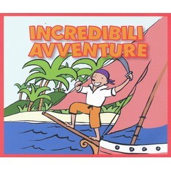 Incredibili Avventure Soundtrack (Various Artists) - CD cover