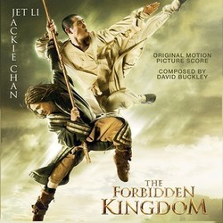 The Forbidden Kingdom Soundtrack (David Buckley) - CD cover