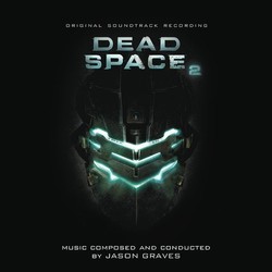 Dead Space 2 Soundtrack (Jason Graves) - CD cover