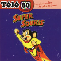 Super Souris Bande Originale (Various Artists, Guy Buffet, J. Jiry) - Pochettes de CD