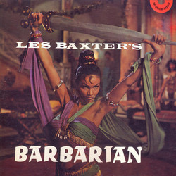 Les Baxter's Barbarian Soundtrack (Les Baxter) - CD cover