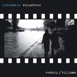 Cinematic Volunteer Soundtrack (Vedvik/Tillman ) - CD cover