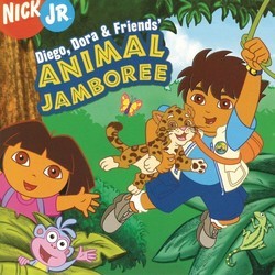 Diego, Dora and Friends' Animal Jamboree Soundtrack (Diego, Dora and Friends) - CD cover