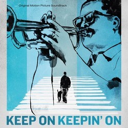Keep On Keepin' On Soundtrack (Various Artists, Dave Grusin, Justin Kauflin) - CD cover