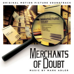 Merchants of Doubt Soundtrack (Mark Adler) - CD cover