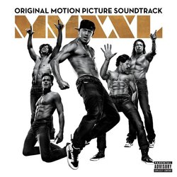 Magic Mike XXL Soundtrack (Various Artists) - CD cover