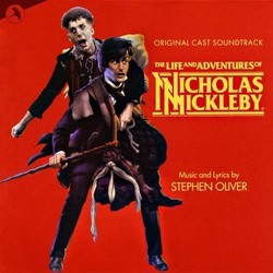 The Life And Adventures Of Nicholas Nickleby Soundtrack (Stephen Oliver, Stephen Oliver) - CD cover