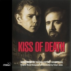 Kiss of Death Soundtrack (Trevor Jones) - CD cover