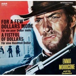 For a Few Dollars More / A Fistful of Dollars Soundtrack (Ennio Morricone) - CD cover