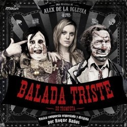 Balada Triste de Trompeta Soundtrack (Roque Baos) - CD cover