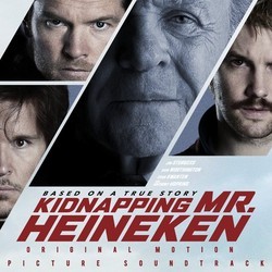 Kidnapping Freddy Heineken Soundtrack (Steve R Davis, Lucas Vidal) - CD cover