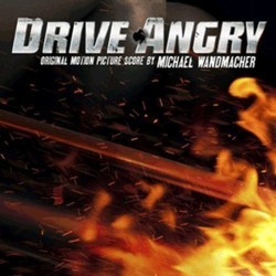 Drive Angry Soundtrack (Michael Wandmacher) - CD cover