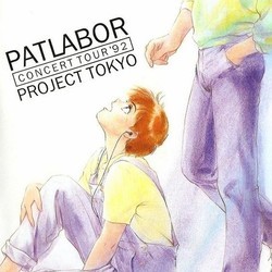 Patlabor: Concert Tour '92 Project Tokyo Soundtrack (Kenji Kawai) - CD cover
