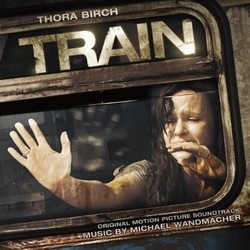 Train Soundtrack (Michael Wandmacher) - CD cover