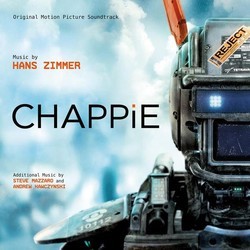 Chappie Soundtrack (Andre Kawczynski, Steve Mazzaro, Hans Zimmer) - CD cover