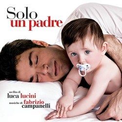 Solo Un Padre Soundtrack (Fabrizio Campanelli) - CD cover