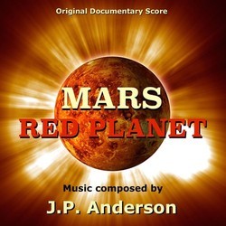 Mars: Red Planet Soundtrack (J.P. Anderson) - CD cover