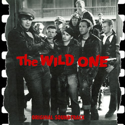 The Wild One Soundtrack (Shorty Rogers, Leith Stevens) - Cartula