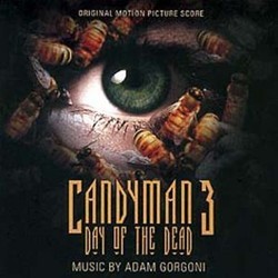 Candyman 3: Day of the Dead Soundtrack (Adam Gorgoni) - CD cover
