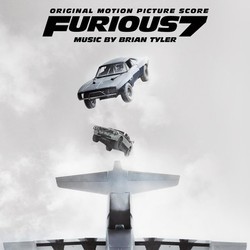 Furious 7 Soundtrack (Brian Tyler) - CD cover