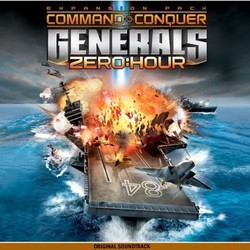 Command & Conquer: Generals - Zero Hour Soundtrack (EA Games Soundtrack) - CD cover
