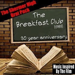 The Breakfast Club 1985 Soundtrack (Keith Forsey, The Shermer High Brat Pack) - CD cover