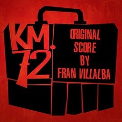 Km 72 Soundtrack (Fran Villalba) - CD cover