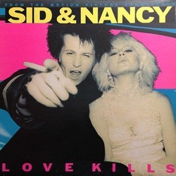 Sid & Nancy: Love Kills Soundtrack (Various Artists) - CD cover