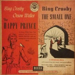 The Small One / The Happy Prince Soundtrack (Bing Crosby, Bernard Herrmann, Orson Welles, Victor Young) - CD cover