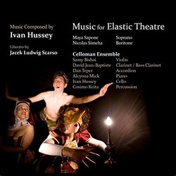 Music for Elastic Theatre: Baroque Box and Julius Soundtrack (Ivan Hussey) - CD cover