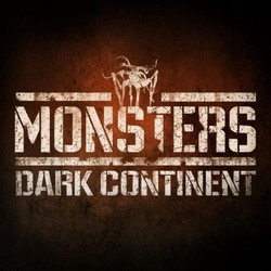 Monsters: Dark Continent Soundtrack (Neil Davidge) - CD cover