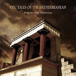 Epic Tales of the Mediterranean Soundtrack (Francisco Jos Villaescusa) - CD cover