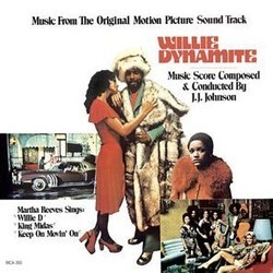 Willie Dynamite Soundtrack (J.J. Johnson, Martha Reeves and The Sweet Things) - CD cover