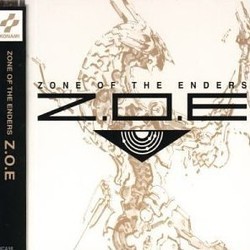 Z.O.E.: Zone of the Enders Soundtrack (Norihiko Hibino, Akihiro Honda, Toshiyuki Kakuta, Maki Kirioka, Shuichi Kobori) - CD cover