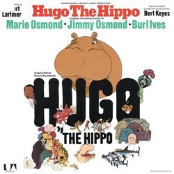 Hugo the Hippo Soundtrack (Burl Ives, Bert Keyes, Robert Larimer, Jimmy Osmond, Marie Osmond) - CD cover