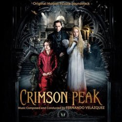 Crimson Peak Soundtrack (Fernando Velzquez	) - Cartula