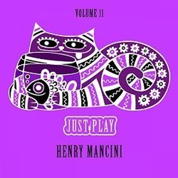Just Play, Vol. 11 - Henry Mancini Soundtrack (Henry Mancini) - CD cover