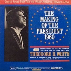 The Making of the President 1960 Soundtrack (Elmer Bernstein, Martin Gabel) - CD cover