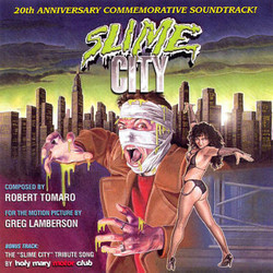 Slime City Soundtrack (Robert Tomaro) - CD cover