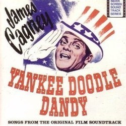 Yankee Doodle Dandy Soundtrack (Original Cast, George M. Cohan, Ray Heindorf, Heinz Roemheld) - CD cover