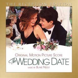 The Wedding Date Soundtrack (Blake Neely) - CD cover