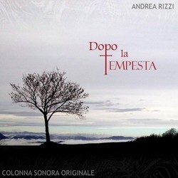 Dopo La Tempesta Soundtrack (Andrea Rizzi) - CD cover