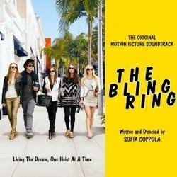 The Bling Ring Soundtrack (Various Artists, Brian Reitzell) - CD cover