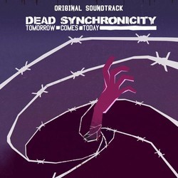 Dead Synchronicity: Tomorrow Comes Today Soundtrack (Kovalski ) - CD cover