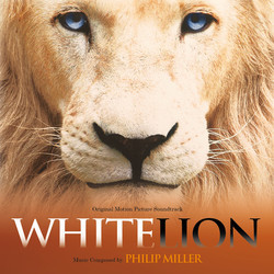 White Lion Soundtrack (Philip Miller) - CD cover