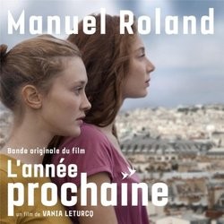 L'Anne Prochaine Soundtrack (Manuel Roland) - CD cover